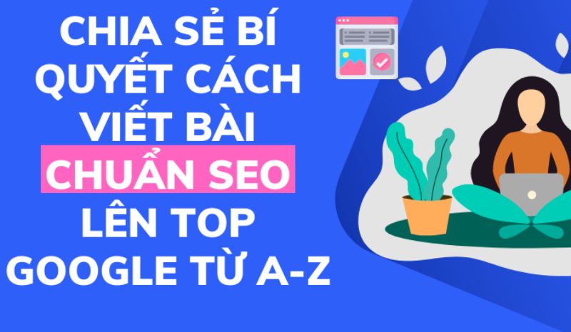 Hiệu quả SEO tối ưu không cần phải bí mật, đó là chiến lược và nội dung chất lượng mà bạn xây dựng mỗi ngày